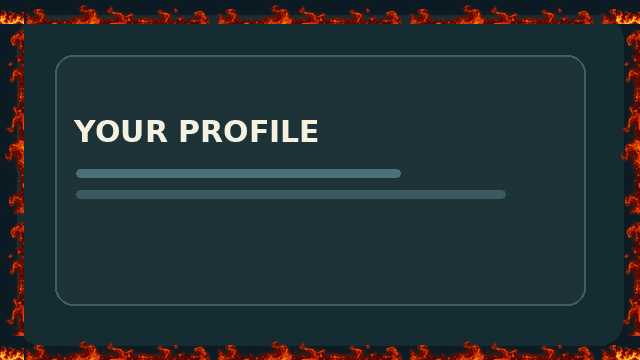 Blazing Fire border displayed on a sample profile panel