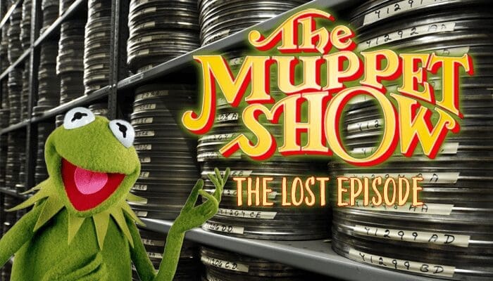 Read more about the article Unravelling The Mystery of The Lost Episode of The Muppet Show