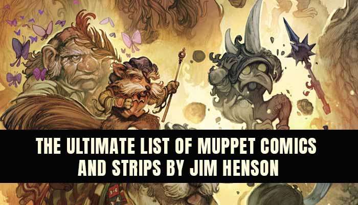 The Ultimate List of Muppet Comics and Strips by Jim Henson