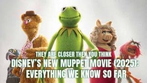 Read more about the article Disneyโs New Muppet Movie (2025): Everything We Know So Far