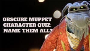 Read more about the article Obscure Muppet Character Quiz: Can You Name Them All?
