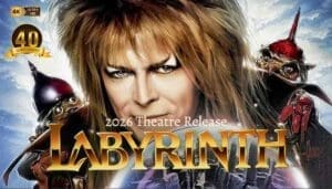 Read more about the article Jim Henson’s Labyrinth: 2026 Theater Release Dates & Guide